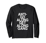 Anti-Go Along Gang Manche Longue