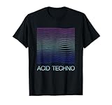 Acid Techno Shirts
