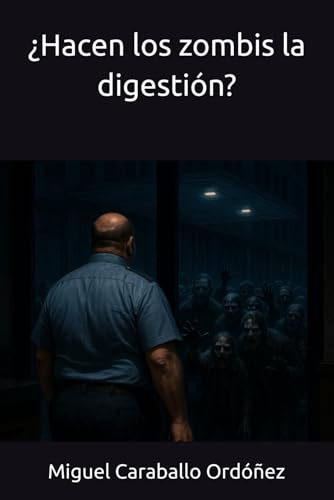 ¿Hacen los zombis la digestión?