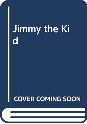 Buy Jimmy the Kid โ BookShops.in