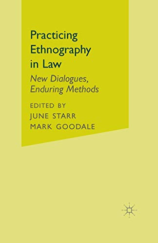 Practicing Ethnography in Law: New Dialogues, Enduring Methods
