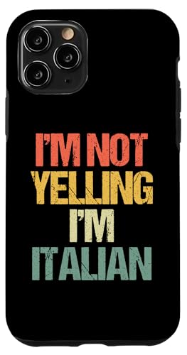 No estoy gritando (soy italiano) - Funny Italian Pride Italian Carcasa para iPhone 11 Pro