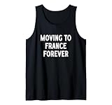 Great Moving To France Forever Gifts