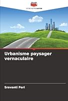 Urbanisme paysager vernaculaire (French Edition) 6208949750 Book Cover