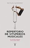Repertorio de vituperios musicales: Un recorrido venenoso por la música clásica (Pensamiento)