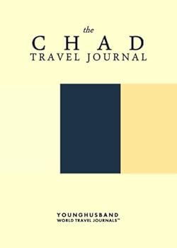 The Chad Travel Journal
