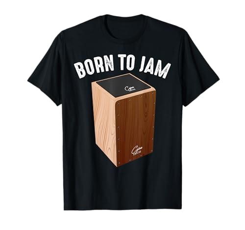 Cool Born To Jam | Funny Cajon Drum Instrument Player Gift T-Shirt
