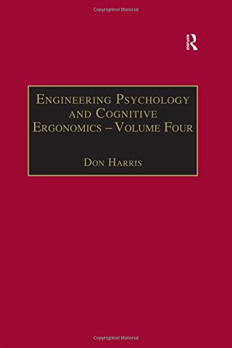 Engineering Psychology and Cognitive Ergonomics: Volume 4: Job Design, Product Design and Human-computer Interaction (Engineering Psychology and Cognitive Ergonomics Series)