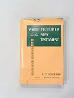 Word Pictures in the New Testament, Volume 1 B004GRV1RO Book Cover