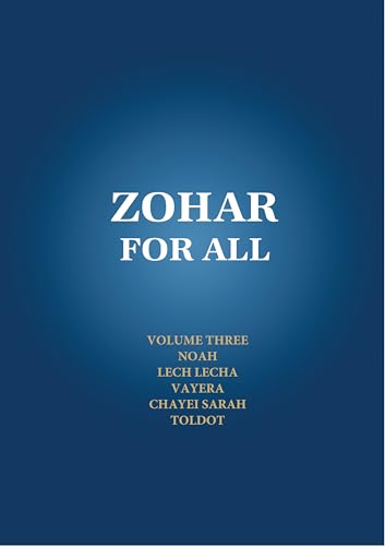 Zohar for All: The Book of Zohar with the Sulam Commentary
