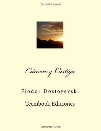 By Fiodor Dostoyevski Crimen y Castigo (Spanish Edition) (1st First Edition) [Paperback]