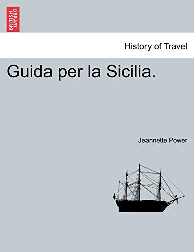 Guida Per La Sicilia. (Italian Edition)
