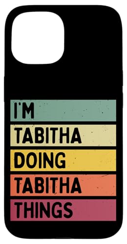 I'm Tabitha Doing Tabitha Things �ʔ������� �X�}�z�P�[�X iPhone 15 �p