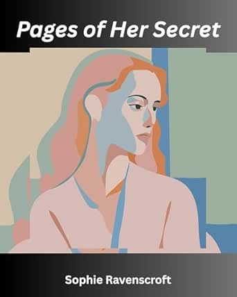 Amazon: Pages of Her Secret eBook : Ravenscroft, Sophie: Kindle Store