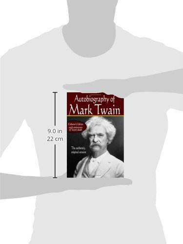 Autobiography of Mark Twain, the authentic original version