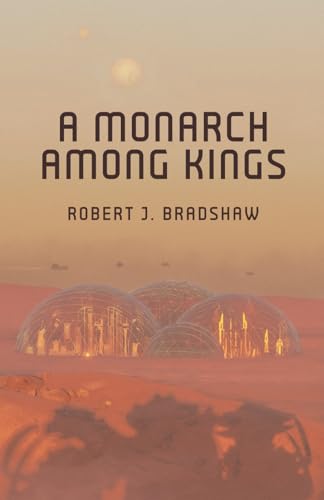 A Monarch Among Kings (The Seryhenya Chronicles)