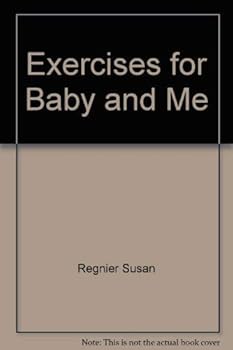 Paperback Exercises for Baby and Me Book