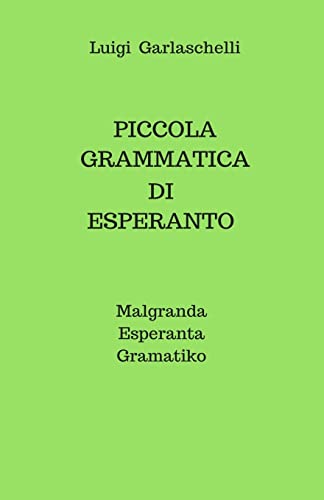 Piccola Grammatica di Esperanto: Malgranda