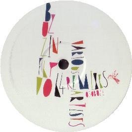Buzzin Fly Vol 4 Remixes
