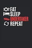  Eat Sleep Undertaker Repeat  Bestatter Notizen To-Do Liste: Notizbuch A5 120 Seiten liniert