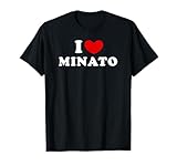 I Love Minato, I Heart Minato T-Shirt