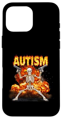 Fire Autism Squelette avec pistolets Meme Autistic Virgin Coque pour iPhone 16 Pro Max