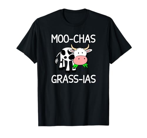 Cow Pun Moo-chas Grass-ias, Funny, Jokes, Sarcastic T-Shirt