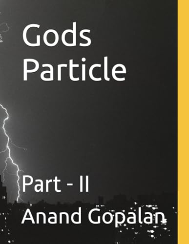 Gods Particle: Part - II