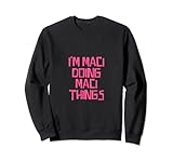 I'm Maci doing Maci things