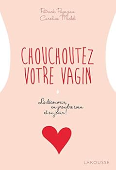 Paperback Chouchoutez votre vagin [French] Book