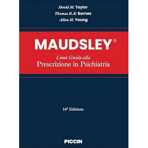 Maudsley. Linee guida alla prescrizione in psichiatr