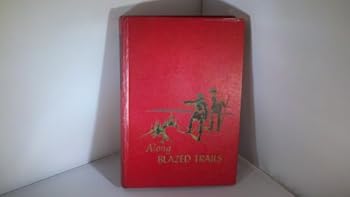 Hardcover Along Blazed Trails Book