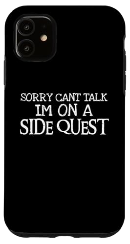 Coque pour iPhone 11 Sorry Cant Talk Im On A Side Quest Awesome Tees For All Ages
