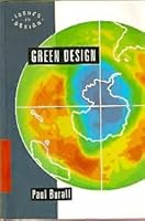 Green Design (Issues in Design) 0850722845 Book Cover