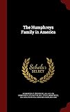 The Humphreys Family in America