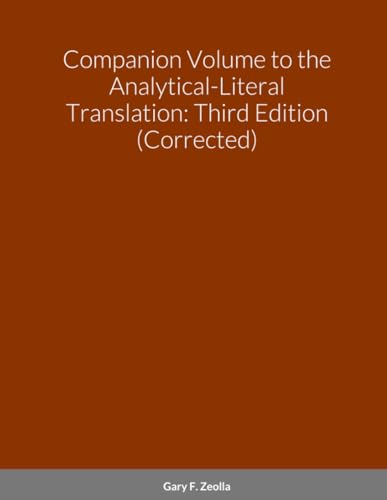 Companion Volume to the Analytical-Literal Translation: Third Edition