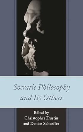 Socratic Philosophy and Its Others book cover