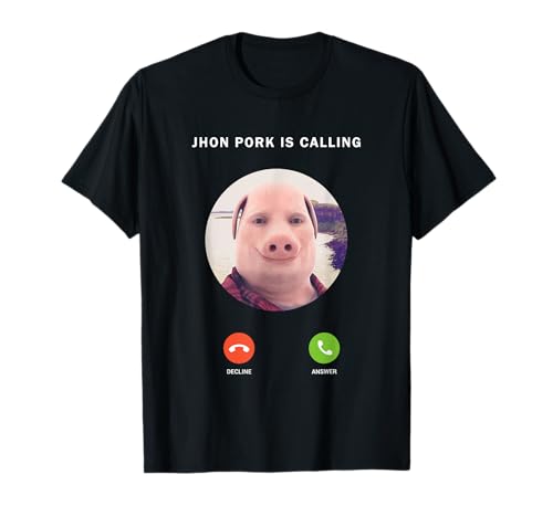 John Pork sta chiamando una risposta divertente chiamata telefono Maglietta
