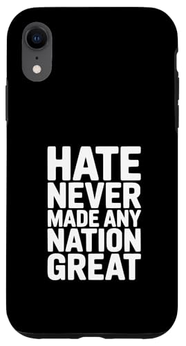Hate Never Made Any Nation �f���炵���C���X�s���[�V�����̈��p �X�}�z�P�[�X iPhone XR �p