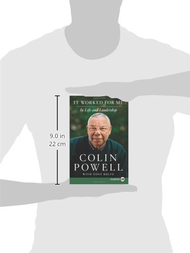 It Worked for Me: In Life and Leadership