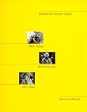 Mark Tobey, Morris Graves, John Cage: Klange des Inneren Auges /anglais