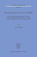 Die Neuen 113, 114, 115 Stgb: Eine Untersuchung Dogmatischer Probleme Und Kriminalpolitischer Rationalitaten in Bezug Auf Die Novellierung Des Widerstandsstrafrechts 3428189469 Book Cover