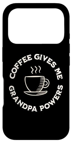 Coffee Gives Me Grandpa Powers �c���R�[�q�[���D�� �X�}�z�P�[�X iPhone 17 Pro �p