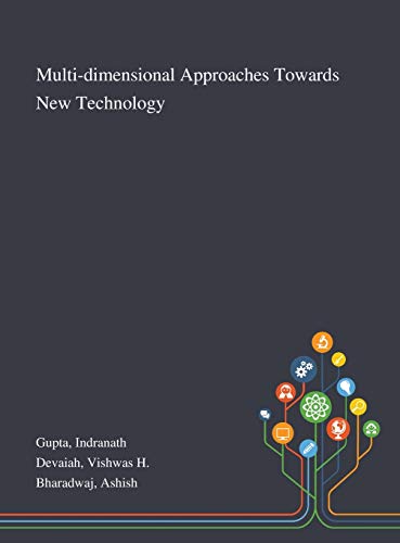 Multi-dimensional Approaches Towards New Technology view 2