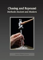 Chasing and Repousse: Methods Ancient and Modern 1408129051 Book Cover
