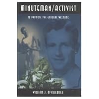 Minuteman/Activist: To Promote the General Welfare 1582441723 Book Cover