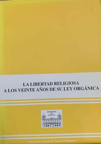 La libertad religiosa en España a los veinte años de su Ley Orgánica