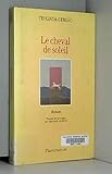 cheval portugais a vendre  Le Cheval de soleil: - TRADUIT DU PORTUGAIS
