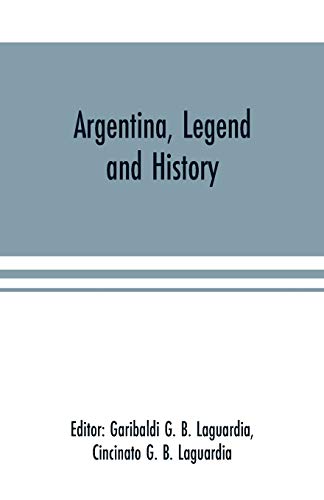 Argentina, Legend and History