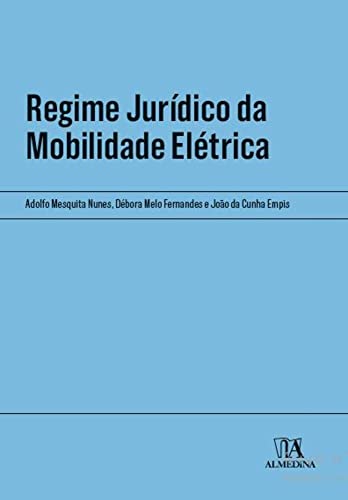 Regime jurídico da mobilidade elétrica: